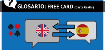 Free Card o Carta Gratis en Poker