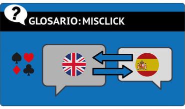 Misclick en el poker online